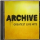 Archive - Greatest Live Hits